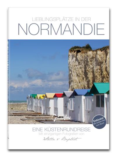 Lieblingsplätze in der Normandie: Eine Küstenrundreise mit einzigartigen Fotografie von Stella & Baptist