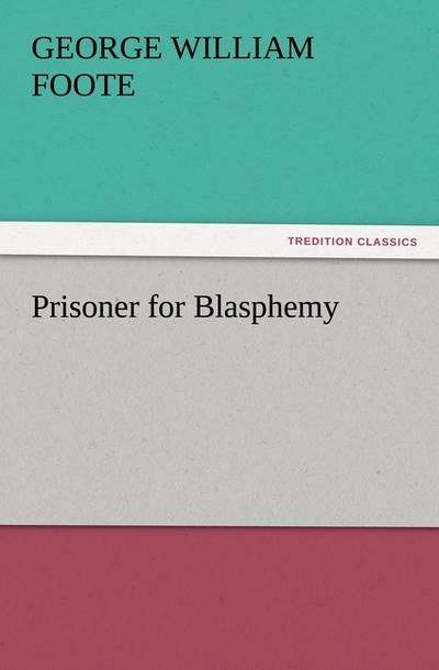 Prisoner for Blasphemy
