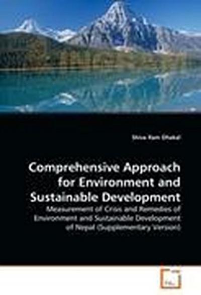 Comprehensive Approach for Environment and Sustainable Development