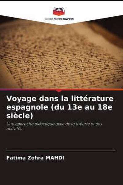 Voyage dans la littérature espagnole (du 13e au 18e siècle)