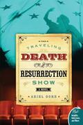 Traveling Death and Resurrection Show, The