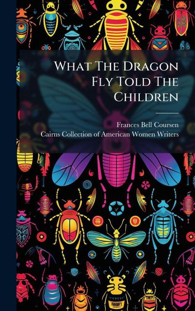 What The Dragon Fly Told The Children