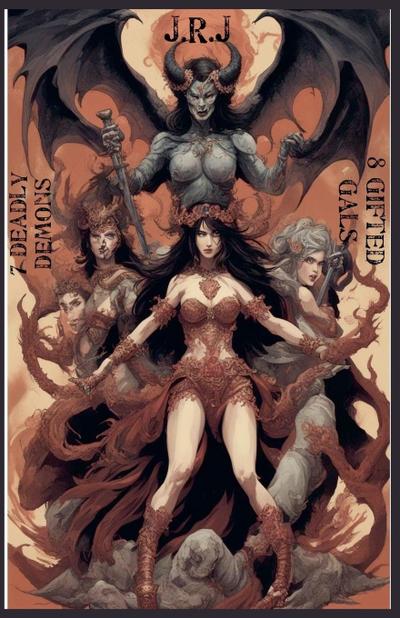 7 Deadly Demons Vs. 8 Gifted Gals
