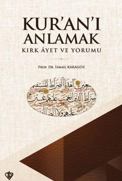 Kurani Anlamak Kirk Ayet ve Yorumu