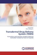 Transdermal Drug Delivery System (TDDS)