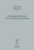 Grammatical Borrowing in Cross-Linguistic Perspective