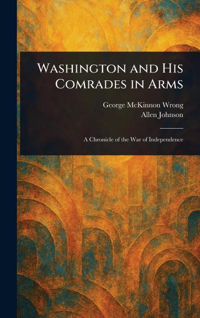 Washington and His Comrades in Arms