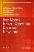 Trust Models for Next-Generation Blockchain Ecosystems
