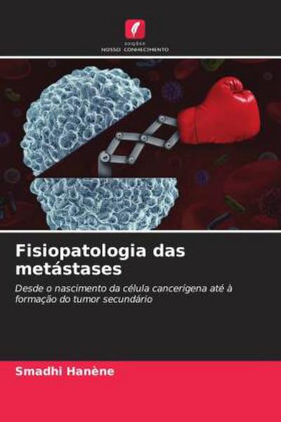 Fisiopatologia das metástases
