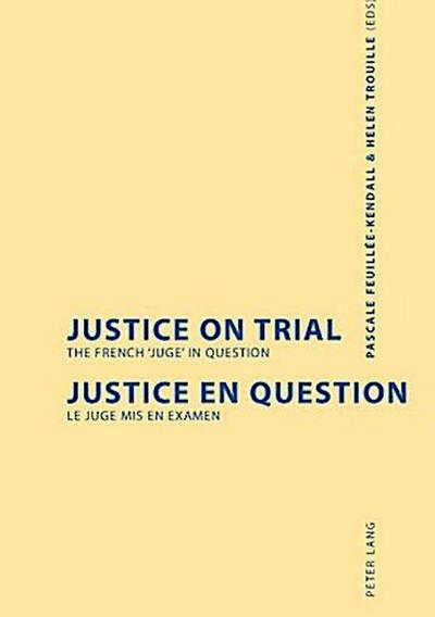 Justice on Trial- Justice en question