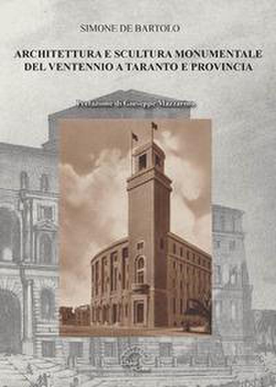 Architettura e scultura monumentale del ventennio a Taranto e provincia