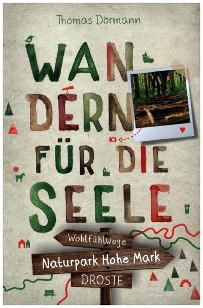 Naturpark Hohe Mark. Wandern für die Seele 
