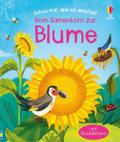 Schau mal, wie ich wachse! Vom Samenkorn zur Blume