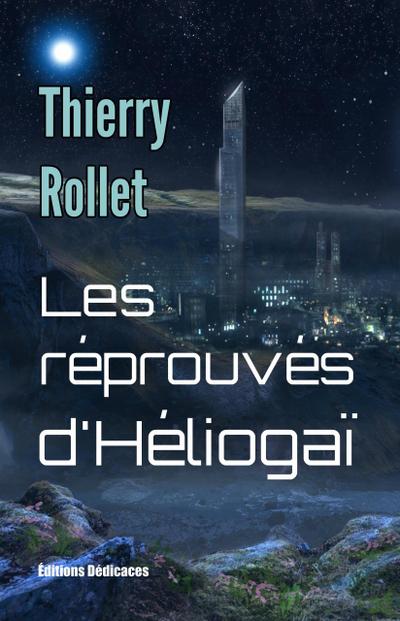 Les réprouvés d’Héliogaï