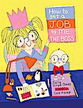 How to Get a Job...by Me, the Boss