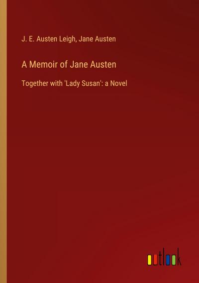 A Memoir of Jane Austen
