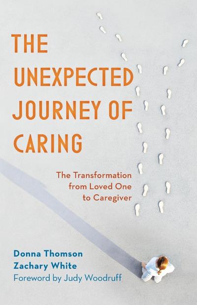 Unexpected Journey of Caring