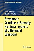 Asymptotic Solutions of Strongly Nonlinear Systems of Differential Equations