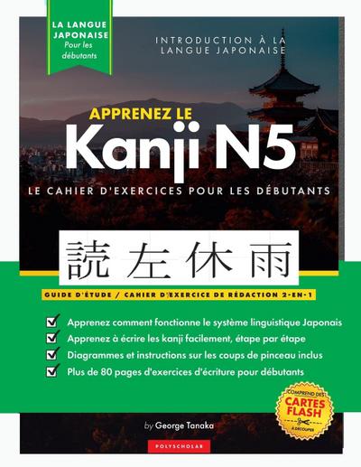 Apprenez le cahier d’exercices japonais Kanji N5