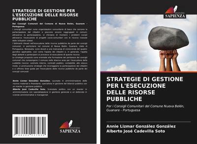 STRATEGIE DI GESTIONE PER L’ESECUZIONE DELLE RISORSE PUBBLICHE