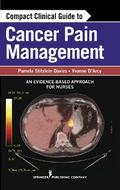Compact Clinical Guide to Cancer Pain Management