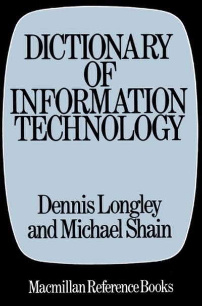 Dictionary of Information Technology