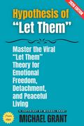 Hypothesis of "Let Them":