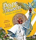 Pope Francis: Builder of Bridges