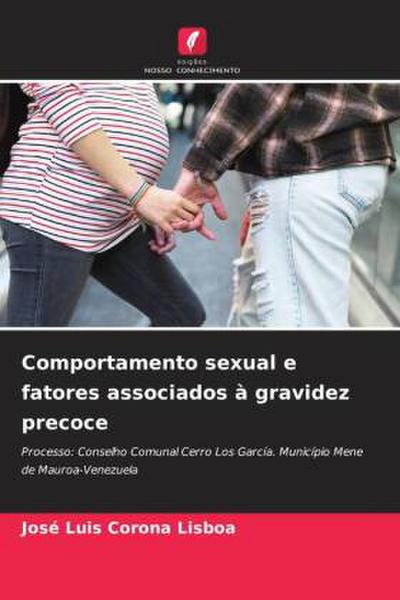 Comportamento sexual e fatores associados à gravidez precoce