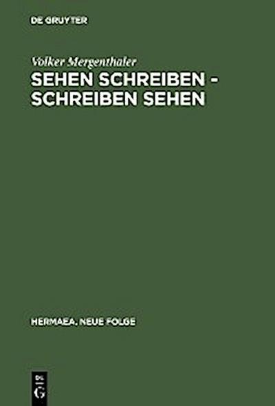 Sehen schreiben - Schreiben sehen