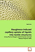 Roughness-induced capillary uptake of liquids into