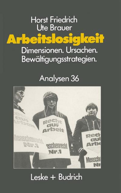 Arbeitslosigkeit ¿ Dimensionen, Ursachen und Bewältigungsstrategien