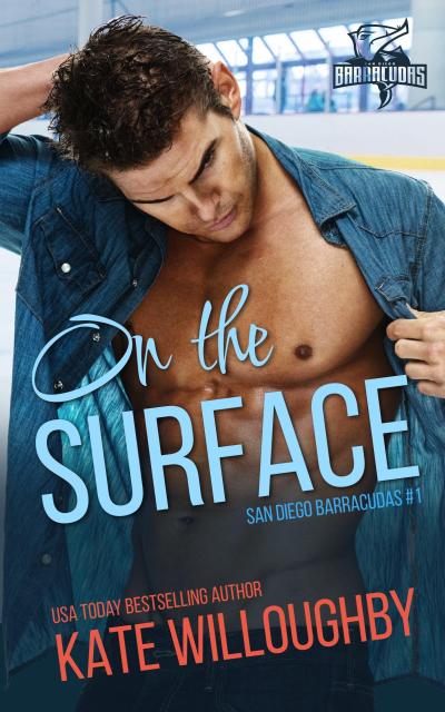 On the Surface (San Diego Barracudas, #1)