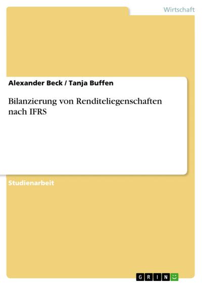 Bilanzierung von Renditeliegenschaften nach IFRS