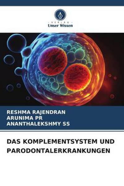 DAS KOMPLEMENTSYSTEM UND PARODONTALERKRANKUNGEN