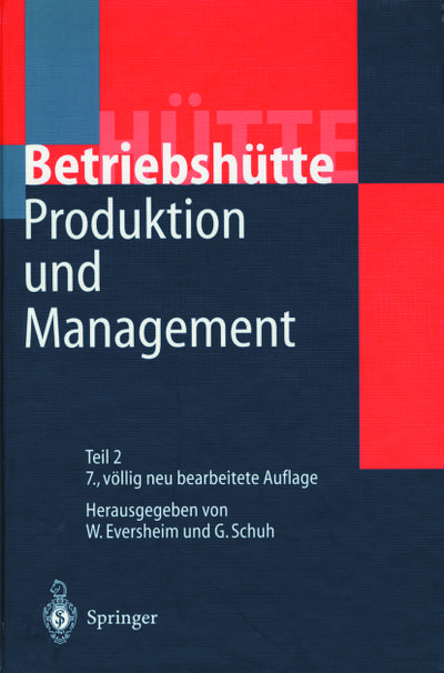 Produktion und Management ’Betriebshütte’