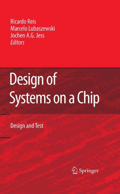 Design of Systems on a Chip: Design and Test