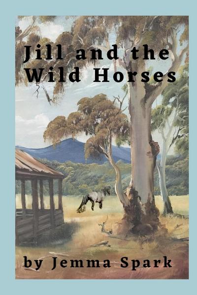 Jill and the Wild Horses