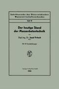Der heutige Stand der Massenbetontechnik
