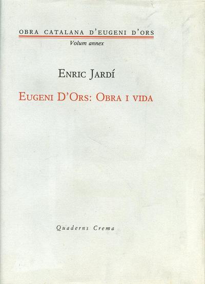 Eugeni d’Ors : obra i vida