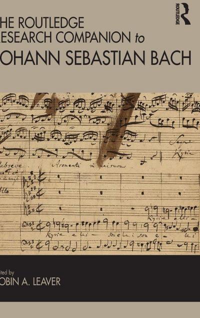 The Routledge Research Companion to Johann Sebastian Bach
