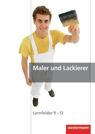Maler und Lackierer, Lernfelder 9-12