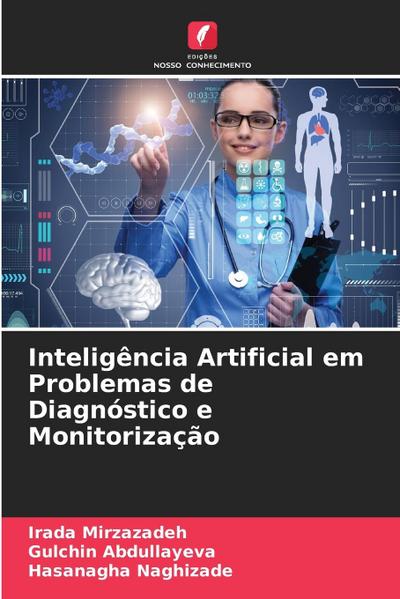 Inteligência Artificial em Problemas de Diagnóstico e Monitorização