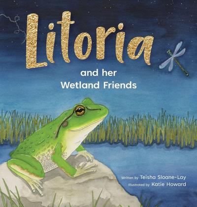 Litoria and Her Wetland Friends