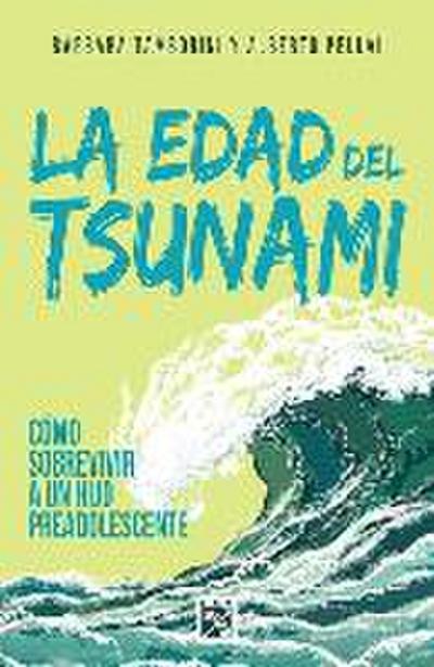 La Edad del Tsunami.