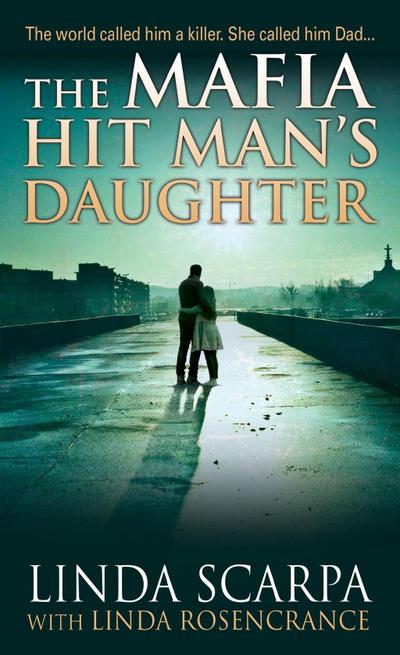 The Mafia Hit Man’s Daughter