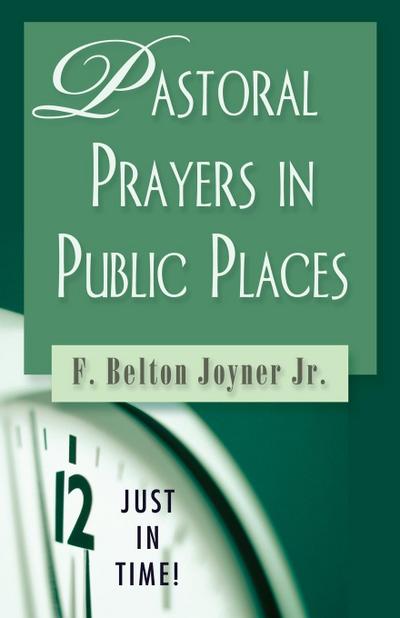 Pastoral Prayers in Public Places