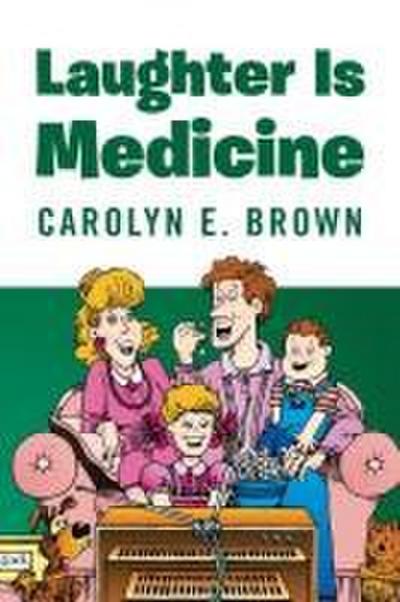 Laughter Is Medicine