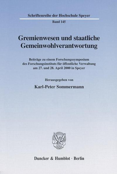 Gremienwesen und staatliche Gemeinwohlverantwortung.