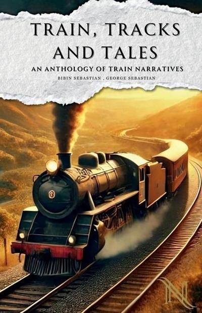 Train, Tracks and Tales